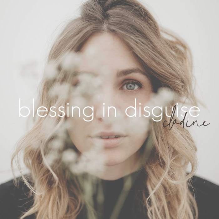 Clodine - Blessing in disguise
