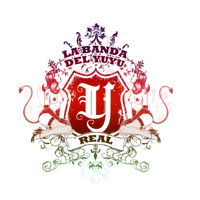La Banda del Yuyu - Real