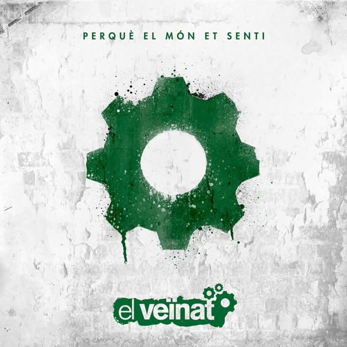 El Veïnat - Perquè el món et senti El Veïnat - Perquè el món et senti
