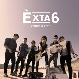  Èxta6 - Viure Ràpid
