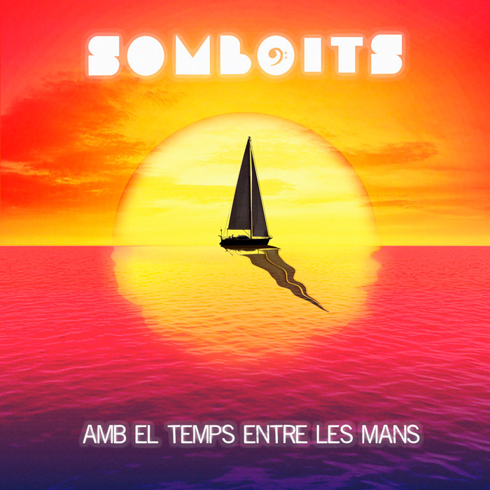 Somboits - Amb el temps entre les mans Somboits - Amb el temps entre les mans