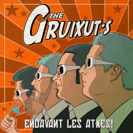 The Gruixut's - Endavant les Atxes!